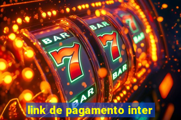 link de pagamento inter